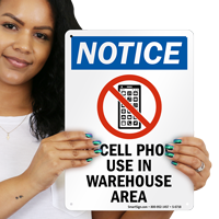 No Cell Phone Use In Warehouse Area Sign