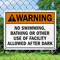 Warning No Swimming, Bathing or Other Use of Facility Allowed After Dark