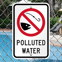 Polluted Water No Fishing Sign