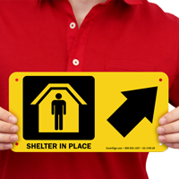 Shelter In Place Upper Right Arrow Sign