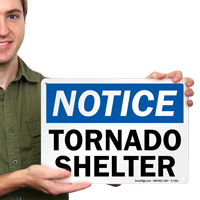 Notice: Tornado Shelter Sign