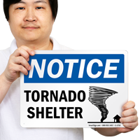 Notice Tornado Shelter Sign