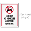 Custom No Vehicles Allowed Sidewalk Sign