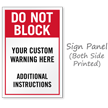 Do Not Block Add Warning and Instructions Custom Sidewalk Sign