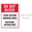Do Not Block Add Warning and Instructions Custom Sidewalk Sign