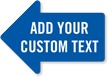 Add Your Text Custom Left Arrow SlipSafe Floor Sign