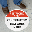 Custom Restricted Area Floor Sign
