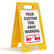 Custom Tow Away Warning Standing Floor Sign