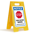 Notice Stop Add Warning Custom Standing Floor Sign