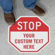 Stop Add Your Text Custom Octagon SlipSafe Floor Sign