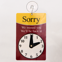 Sorry We Missed You Be Back Clock Sign