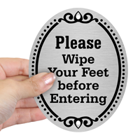 Wipe Your Feet Before Entering DiamondPlate Door Sign