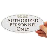 Authorized Personnel Only DiamondPlate™ Door Sign