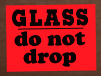 Glass Do Not Drop Fluorescent Label