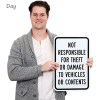 Not Responsible for Theft/Damage Vehicles Sign