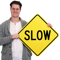 Slow Aluminum Property Signs