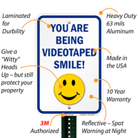 You Are Being Videotaped Sign