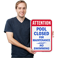 Attention Pool Closed Swimming Sign