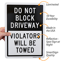 Block Driveway Violators Towed Sign