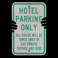 Hotel Parking Only, All Others Towed Sign