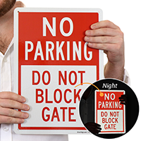 No Parking - Do Not Block Gate Sign