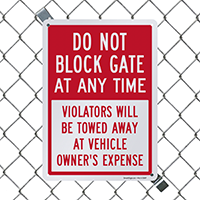Do Not Block Gate At Any Time Sign