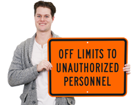 Off Limits To Unauthorized Personnel Sign