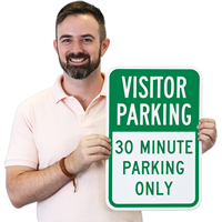 Visitor Parking 30 Minute Parking Only Sign