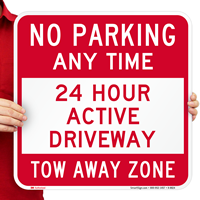 No Parking, 24 Hour Active Driveway Sign