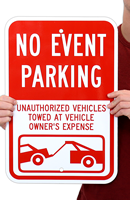Unauthorized Vehicles Towed event Parking Sign