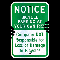 Bicycle Parking At Your Own Risk Sign