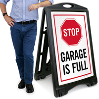 Stop Garage Is Full Sidewalk Sign