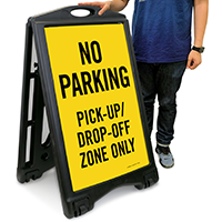 No Parking Pick-Up Drop-Off Zone Sidewalk Sign