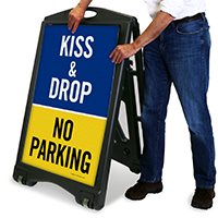 Kiss And Drop No Parking Sidewalk Sign