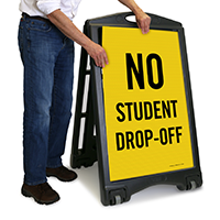 No Student Drop-Off Sidewalk Sign