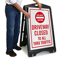 Driveway Closed, Dont Enter Portable Sidewalk Sign
