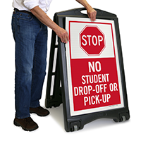 Stop, No Student Drop-Off Pick-Up Portable Sidewalk Sign