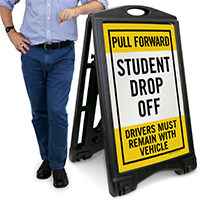 Pull Forward, Student Drop-Off Portable Sidewalk Sign