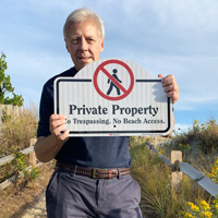 Private Property No Trespassing No Beach Dome Top Sign