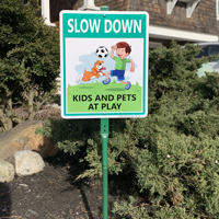 Slow Down Kids and Pets at Play LawnBoss Sign and Stake