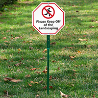 Keep Off Of The Landscaping LawnBoss Sign