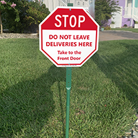 Stop Do Not Leave Deliveries Here LawnBoss Sign