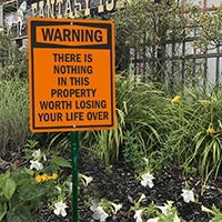 There Is Nothing In This Property Warning LawnBoss Sign