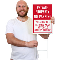 Private Property No Parking, Violators Will Be Towed Away at Owner's Expense