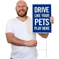 Drive Like Your Pets Play Here