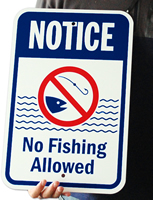 Notice No Fishing Allowed Sign