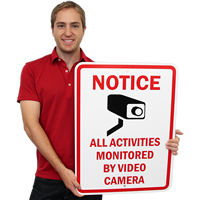 Notice Activities Monitored Video Camera Sign