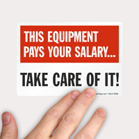 Equipment Pays Salary Take Care Label