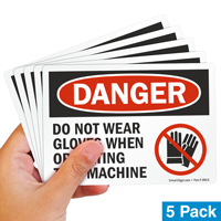 Danger Do Not Wear Gloves Label