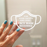 For Your Safety And Ours Face Mask Required Window Decal